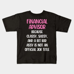 Financial Advisor, Female Financial Advisor Kids T-Shirt